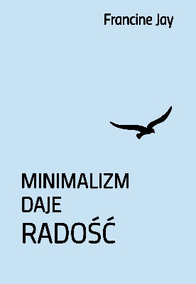 Minimalizm daje radość - okładka