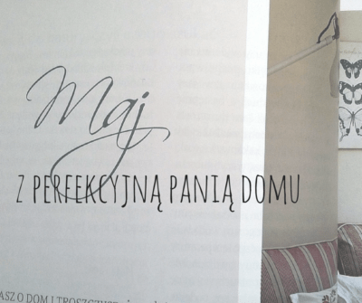 maj z perfekcyjną panią domu