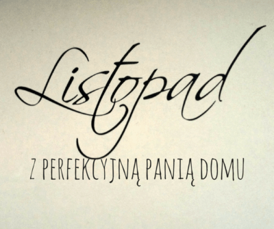 listopad-z-perfekcyjna-pania-domu